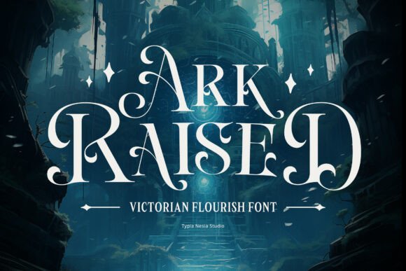 Ark Raised: The Victorian Serif Font for Bold Branding