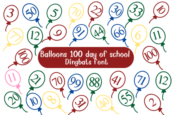 Balloons 100 Days of School Dingbat Font Review