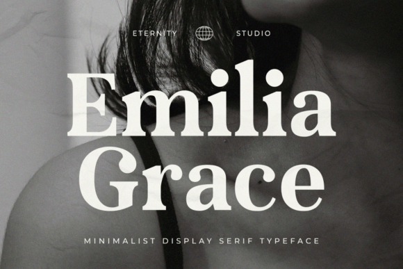 Et Emilia Grace: The Modern Serif Font for Marketers