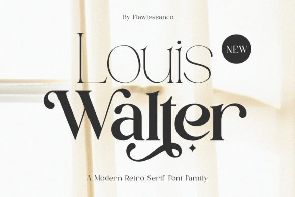 Louis Walter: A Modern Retro Serif Font for Bold Campaigns