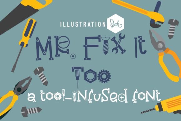 Mr. Fix It Too: A Playful Decorative Typeface